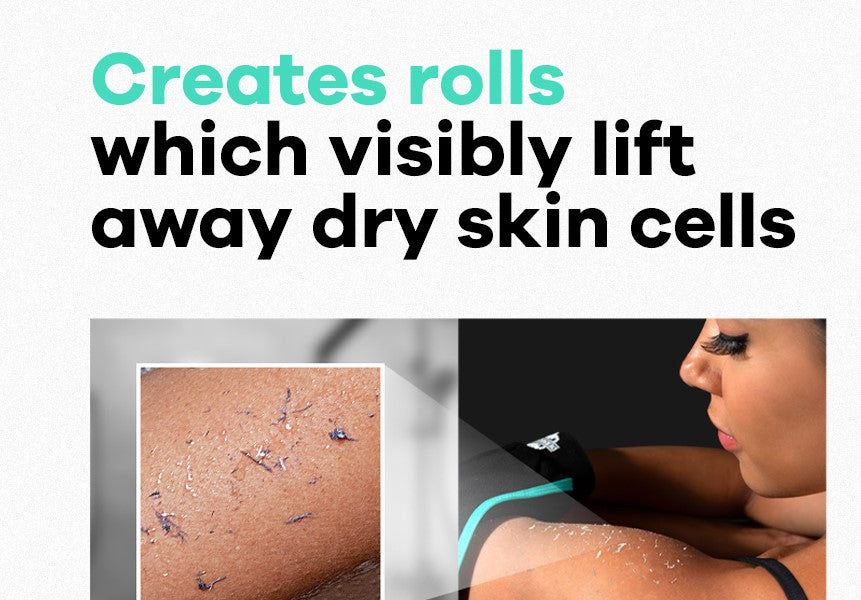 Scrubbing gloves create rolls that visibly lift away dry skin cells, leaving your skin feeling soft and smooth.